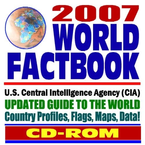 Cover of 2007 CIA World Factbook - Updated Guide to the World, with Country Profiles, Flags, Maps, and Data(CD-ROM)