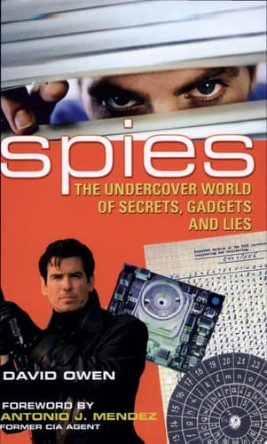 Cover of Spies The Undercover World of Secrets, Gadgets and Lies