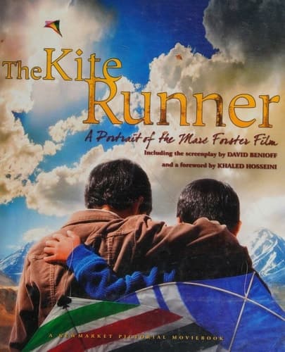 Cover of The Kite Runner A Portrait of the Marc Forster Film