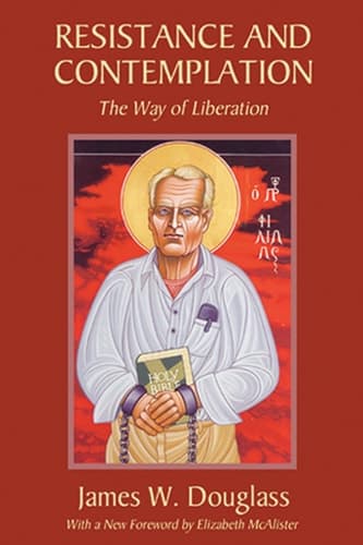 Cover of Resistance and Contemplation The Way of Liberation
