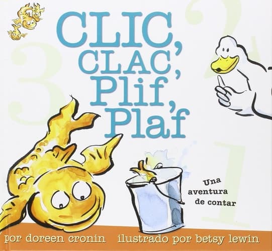 Cover of Clic, clac, plif, plaf una aventura de contar