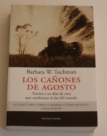 Cover of Los cañones de agosto treinta y un días de 1914 que cambiaron la faz del mundo